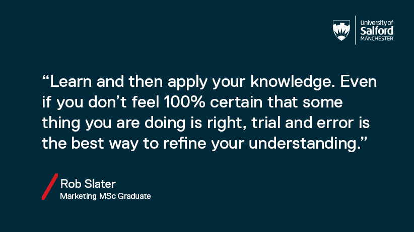 image: MSc marketing graduate rob slater gives advice quote