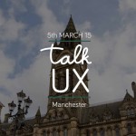 Talk UX Manchester