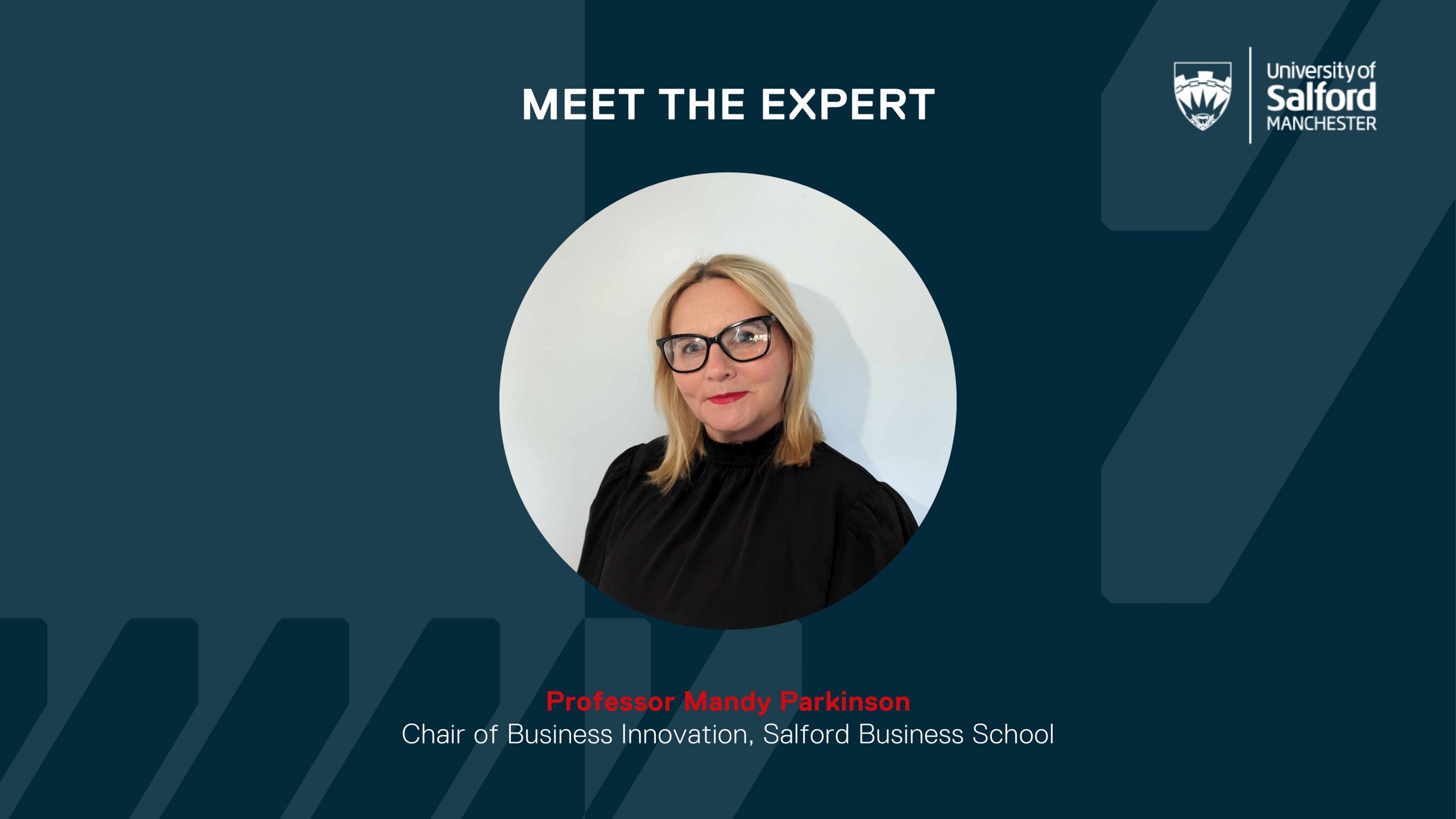 Meet the Expert: Professor Mandy Parkinson - Salford Business School Blog