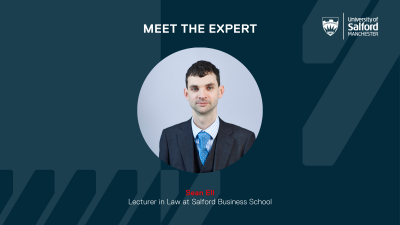 Meet the expert: Sean Ell, Lecturer in Law at Salford Business School