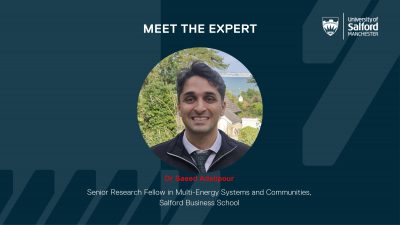 Dr Saeed Adelipour, Senior Research Fellow in Multi-Energy Systems and Communities, Salford Business School