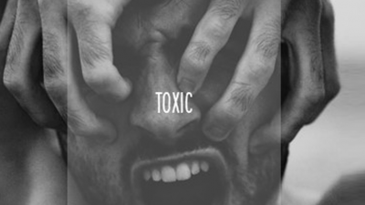 Black and White photo of people screaming with hands covering his eyes and text saying toxic