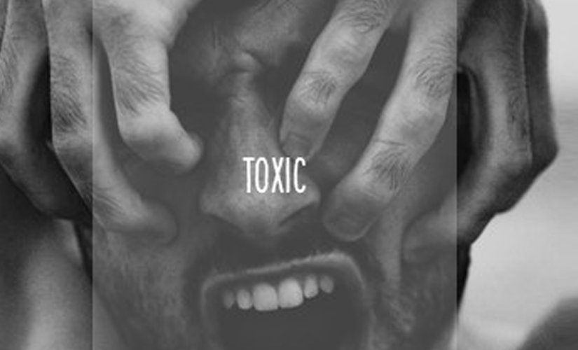 Black and White photo of people screaming with hands covering his eyes and text saying toxic