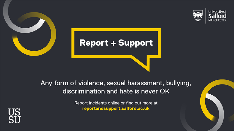 "Report & Support" in a speech bubble, with "Any form of violence, sexual harassment, bullying, discrimination and hate is never OK" written underneath