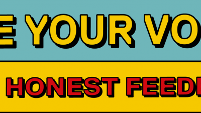 'Use your voice' 'give honest feedback' written on blue and yellow background