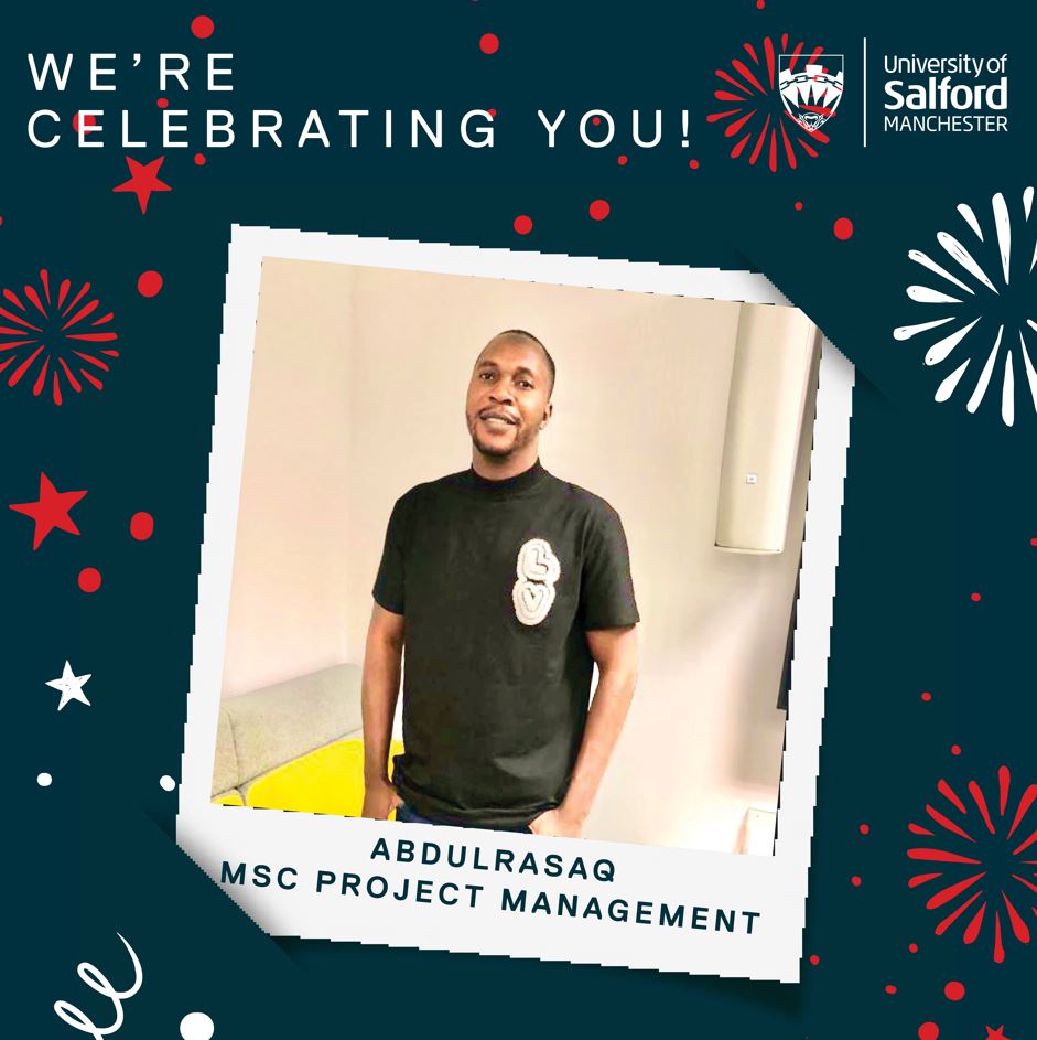 A polaroid picture of student, Abdulrasaq over a background of fireworks. Text reads 'We're celebrating you! Abdulrasaq MSc Project Management'