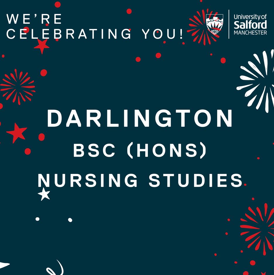 Text reads 'We're celebrating you! Darlington BSc (Hons) Nursing Studies' over a background of fireworks and stars