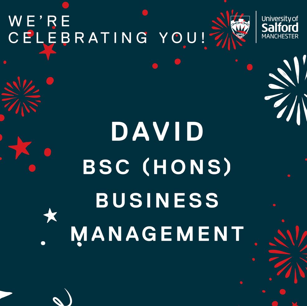 Text reads 'We're celebrating you! David BSc (Hons) Business Management' over a background of fireworks and stars