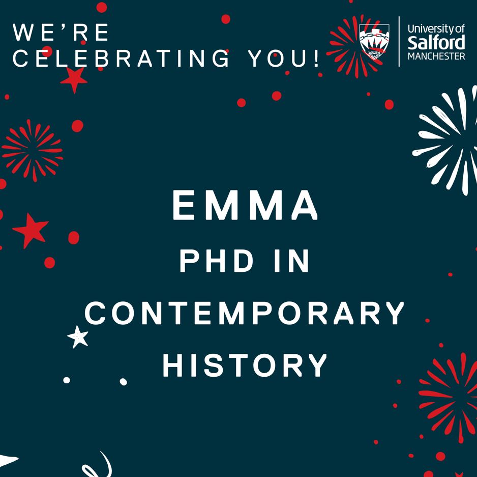 Text reads 'We're celebrating you! Emma PhD in Contemporary History' over a background of fireworks and stars
