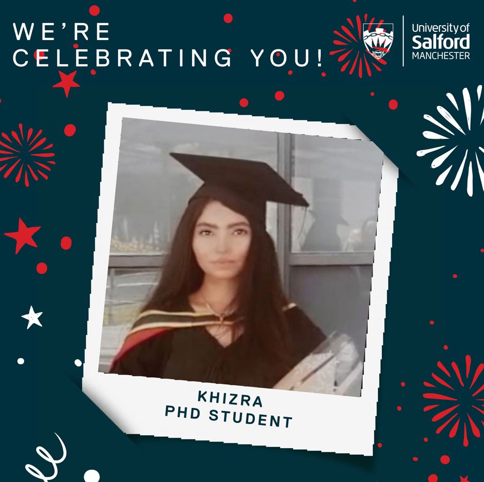 A polaroid picture of student, Khizra over a background of fireworks. Text reads 'We're celebrating you! Khizra PhD student'