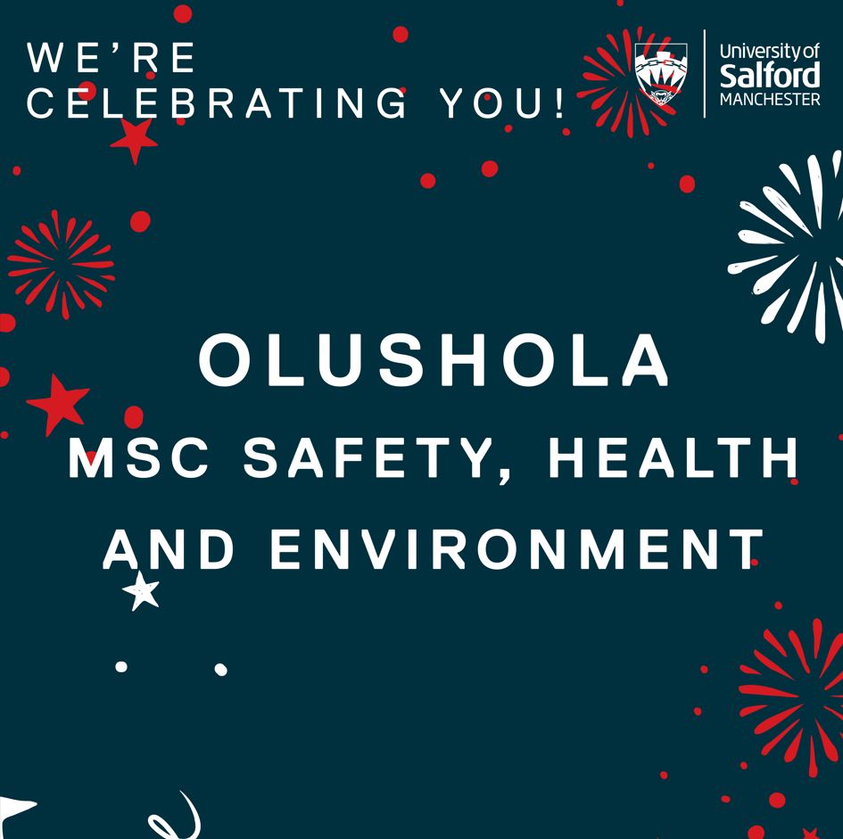 Text reads 'We're celebrating you! Olushola MSc Safety, Health and Environment' over a background of fireworks and stars